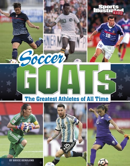 Soccer Goats: The Greatest Athletes of All Time (Paperback)