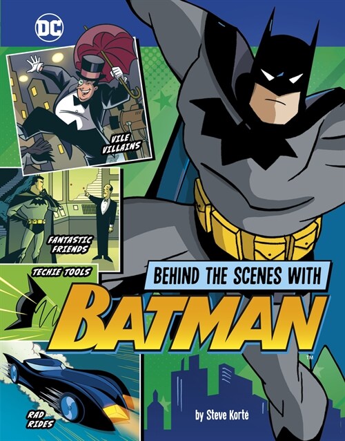 Behind the Scenes with Batman (Paperback)