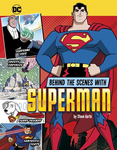 Behind the Scenes with Superman (Hardcover)