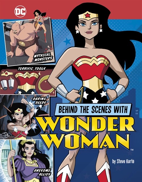 Behind the Scenes with Wonder Woman (Hardcover)