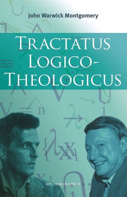 Tractatus Logico-Theologicus, 6th Revised Edition (Paperback, 2)