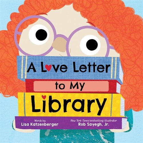 A Love Letter to My Library (Hardcover)