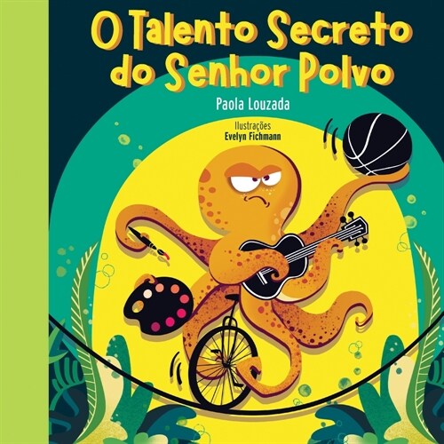 O Talento Secreto do Senhor Polvo (Paperback)