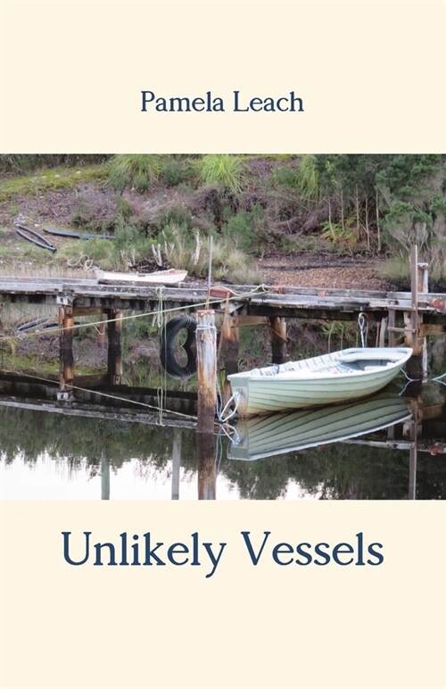 Unlikely Vessels (Paperback)