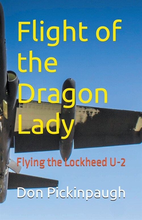 Flight of the Dragon Lady (Paperback)