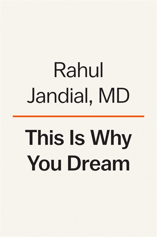 This Is Why You Dream: What Your Sleeping Brain Reveals about Your Waking Life (Hardcover)