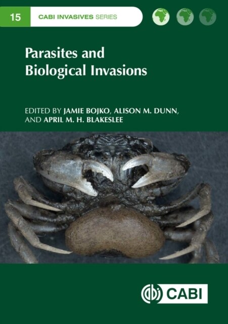 Parasites and Biological Invasions (Hardcover)