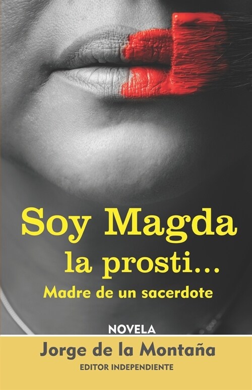 Soy Magda La Prosti: madre de un sacerdote (Paperback)