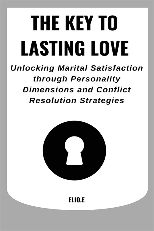 The Key to Lasting Love (Paperback)