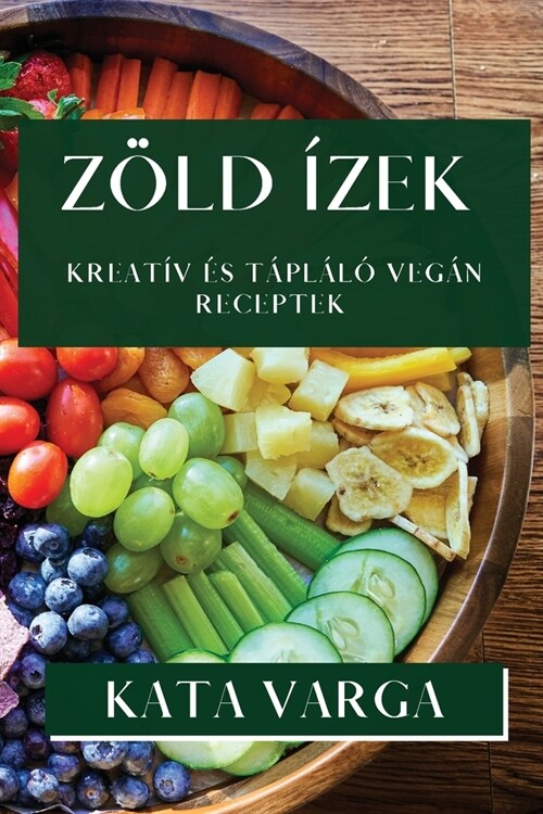 Z?d ?ek: Kreat? ? T?l??Veg? Receptek (Paperback)