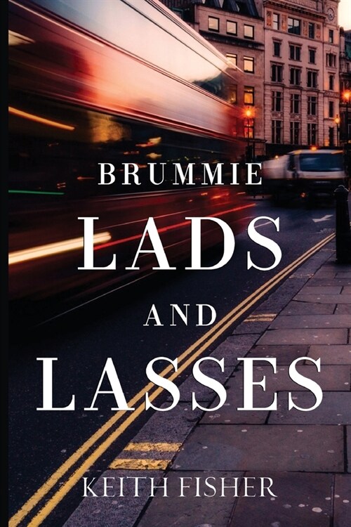 Brummie Lads and Lasses (Paperback)