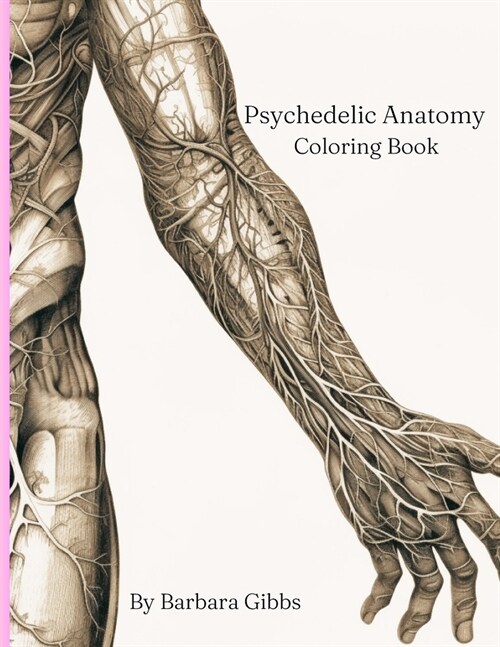 Psychedelic Anatomy: coloring book (Paperback)