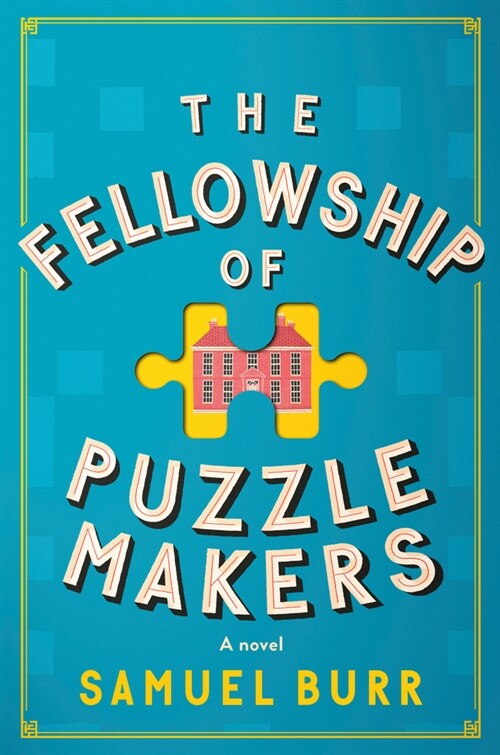 The Fellowship of Puzzlemakers (Hardcover)
