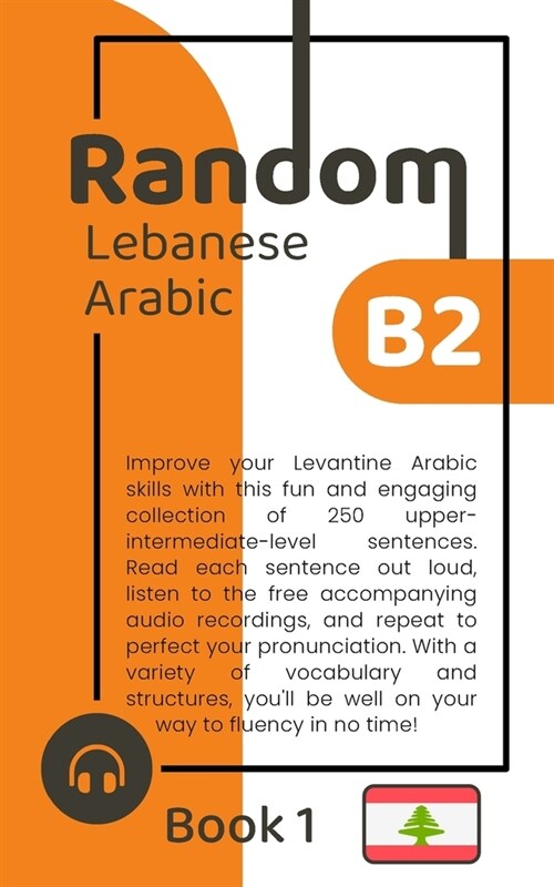 Random Lebanese Arabic B2 (Book 1) (Paperback)