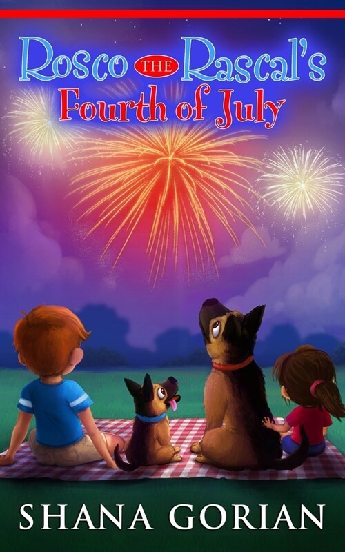 Rosco the Rascals Fourth of July (Paperback)