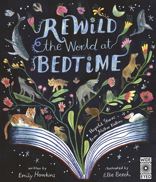 Rewild the World at Bedtime: Hopeful Stories from Mother Nature (Hardcover)