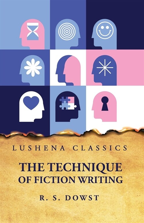 The Technique of Fiction Writing (Paperback)