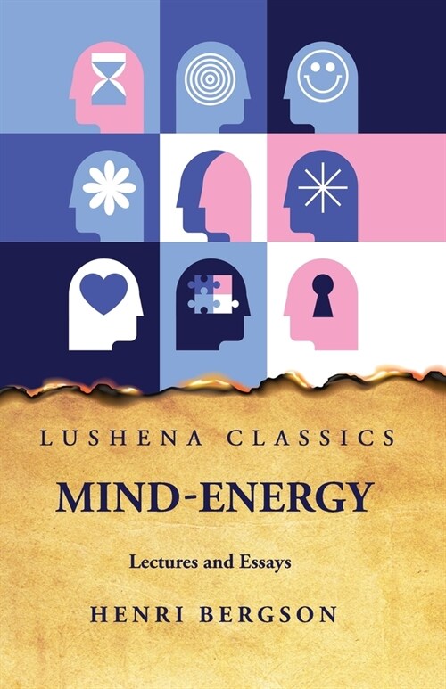 Mind-Energy Lectures and Essays (Paperback)