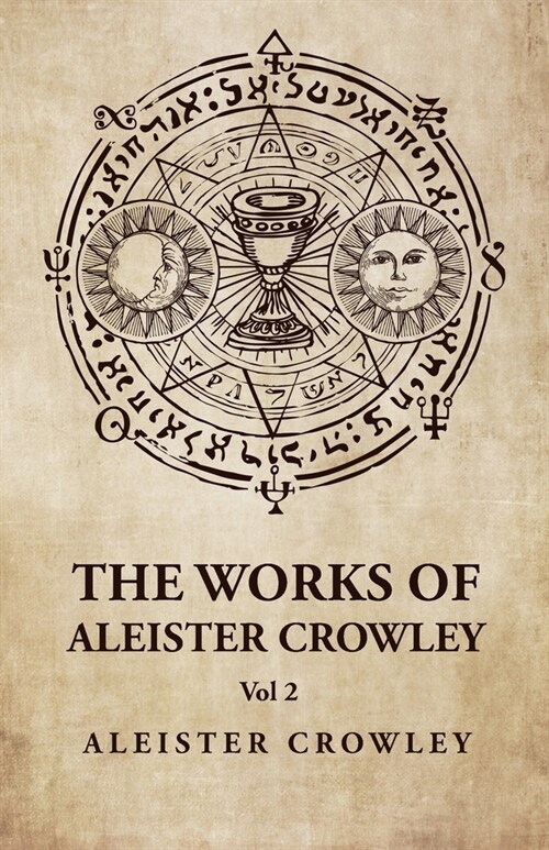 The Works of Aleister Crowley Vol 2 (Paperback)