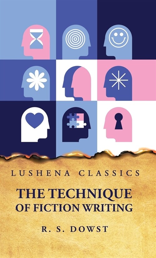 The Technique of Fiction Writing (Hardcover)