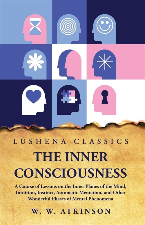 The Inner Consciousness (Paperback)