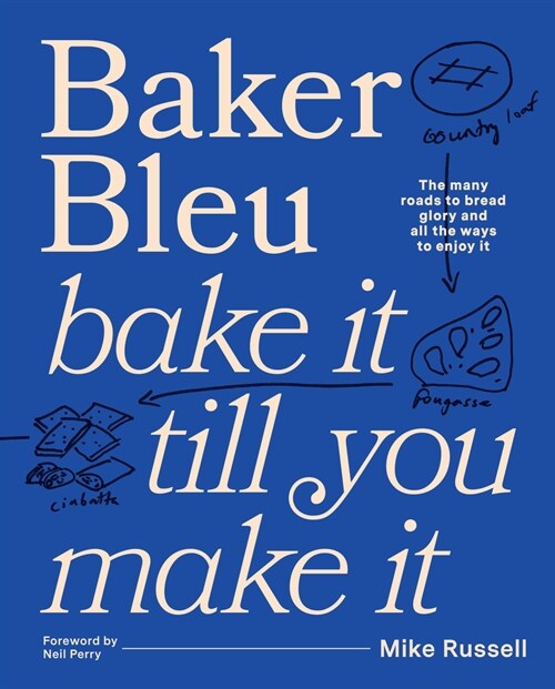 Baker Bleu : Bake it till you make it (Hardcover)