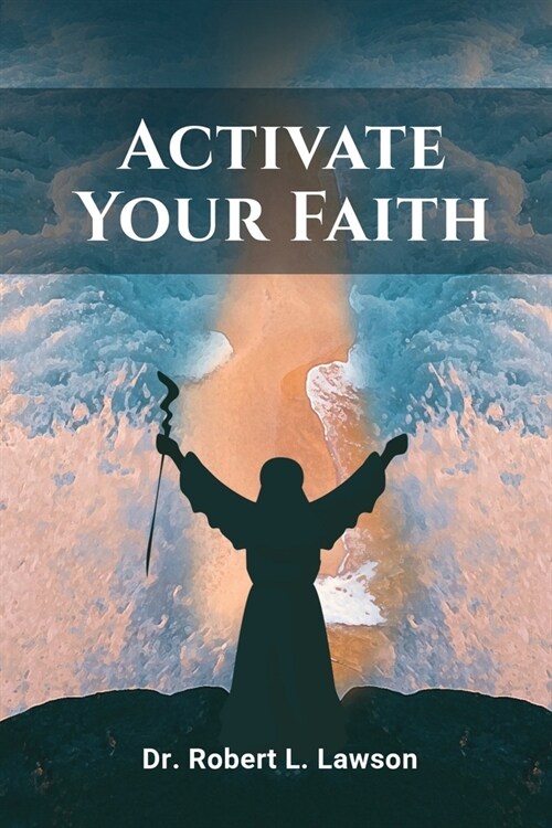 Activate Your Faith (Paperback)