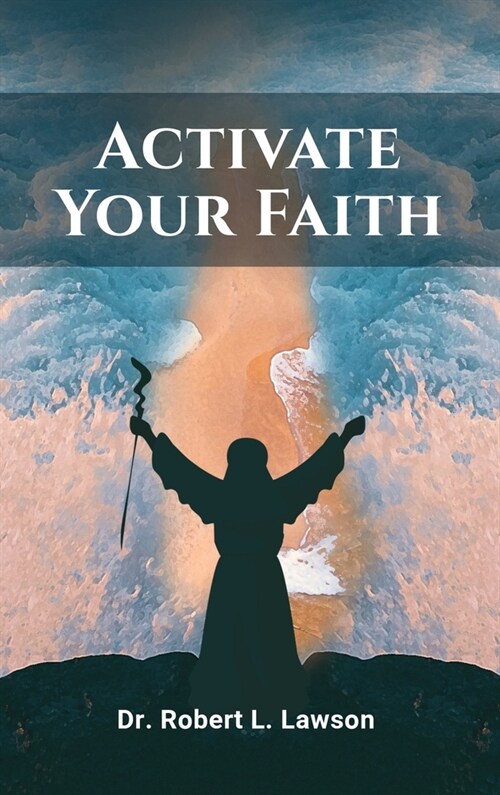Activate Your Faith (Hardcover)