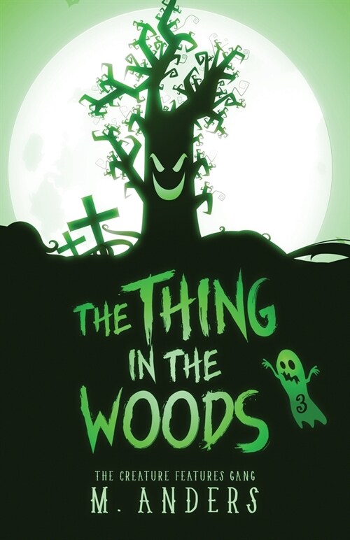 The Thing in the Woods (Paperback)