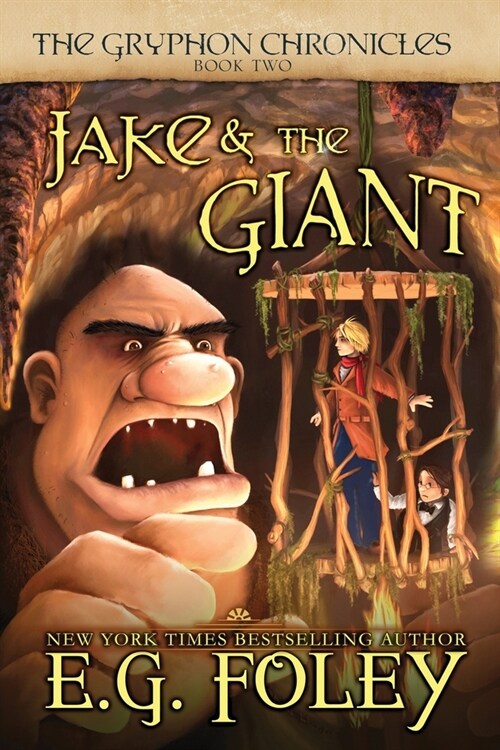 Jake & The Giant (The Gryphon Chronicles, Book 2) (Paperback)