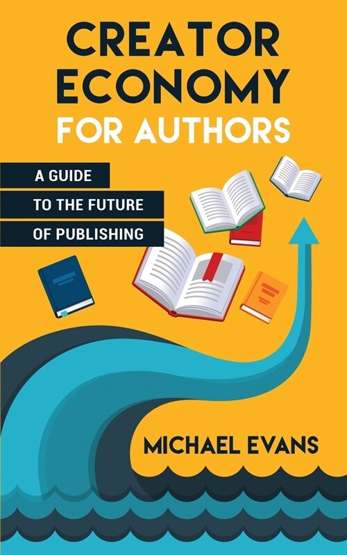 Creator Economy for Authors (Paperback)