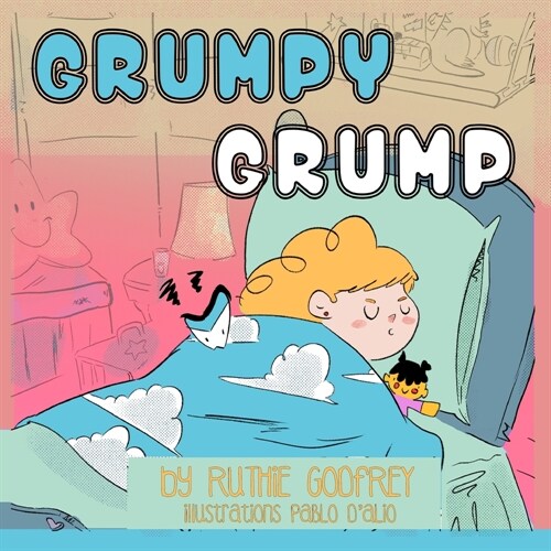 Grumpy Grump (Paperback)