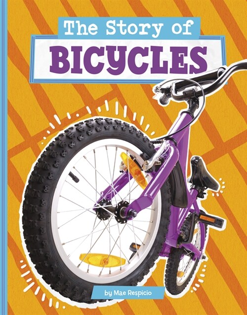 The Story of Bicycles (Paperback)