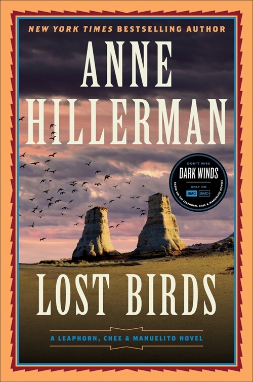 Lost Birds: A Leaphorn, Chee & Manuelito Novel (Hardcover)