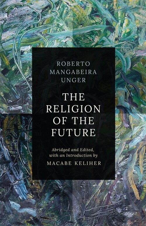 Abridgment of the Religion of the Future (Hardcover)