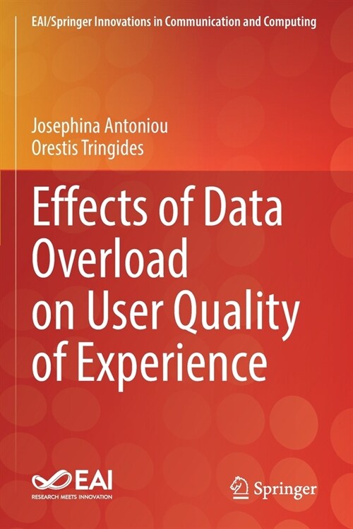 Effects of Data Overload on User Quality of Experience (Paperback, 2023)