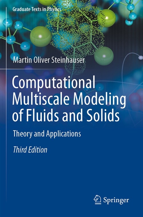 Computational Multiscale Modeling of Fluids and Solids: Theory and Applications (Paperback, 3, 2022)