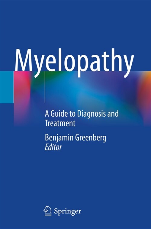 Myelopathy: A Guide to Diagnosis and Treatment (Paperback, 2022)