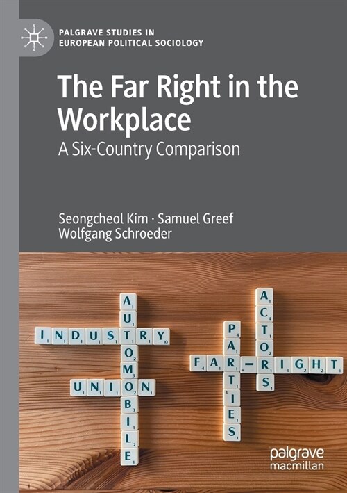 The Far Right in the Workplace: A Six-Country Comparison (Paperback, 2022)