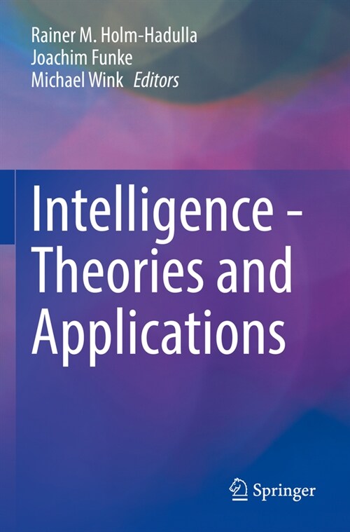 Intelligence - Theories and Applications (Paperback, 2022)