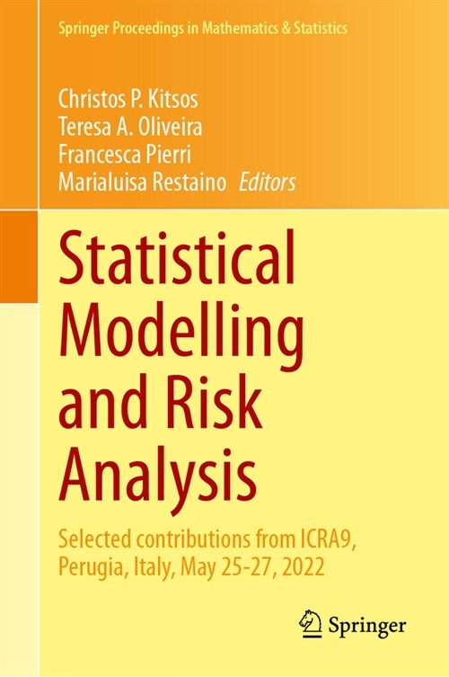 Statistical Modelling and Risk Analysis: Selected Contributions from Icra9, Perugia, Italy, May 25-27, 2022 (Hardcover, 2023)