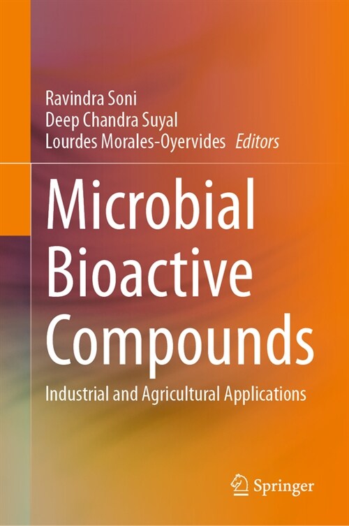 Microbial Bioactive Compounds: Industrial and Agricultural Applications (Hardcover, 2023)