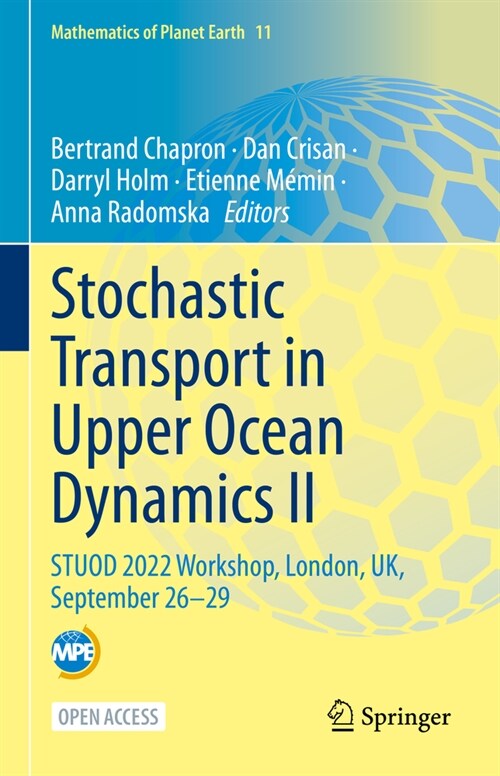Stochastic Transport in Upper Ocean Dynamics II: Stuod 2022 Workshop, London, Uk, September 26-29 (Paperback, 2024)