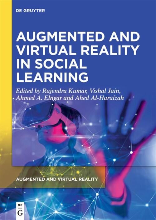 Augmented and Virtual Reality in Social Learning: Technological Impacts and Challenges (Hardcover)