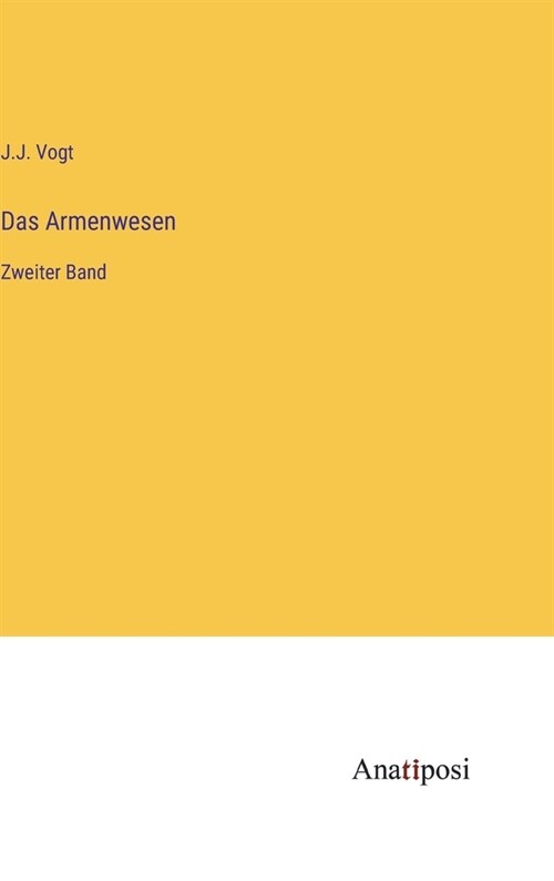 Das Armenwesen: Zweiter Band (Hardcover)