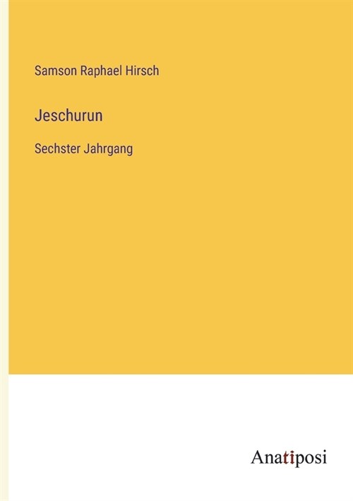 Jeschurun: Sechster Jahrgang (Paperback)