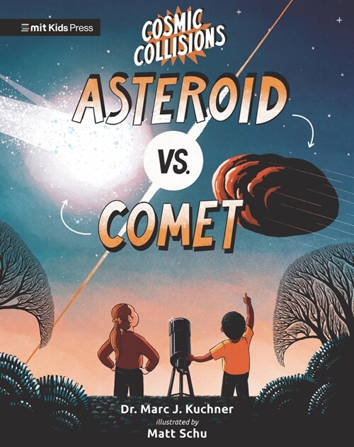 Cosmic Collisions: Asteroid vs. Comet (Hardcover)