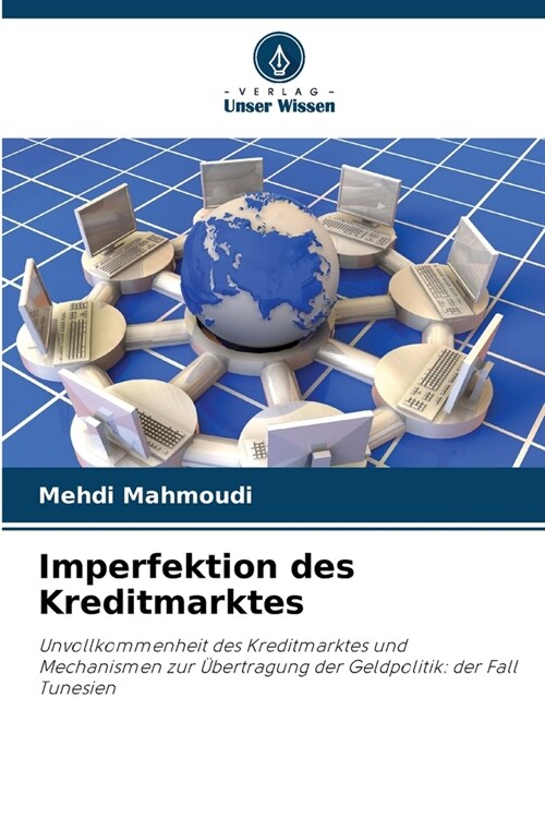 Imperfektion des Kreditmarktes (Paperback)