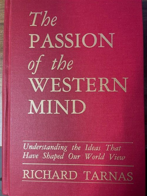 [중고] Passion of the Western Mind: Understanding the Ideas That Have Shaped Our World View (Paperback)