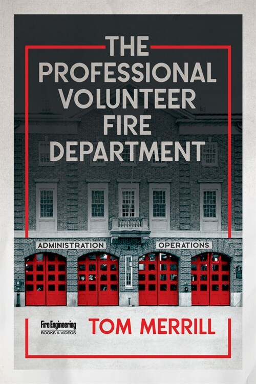 The Professional Volunteer Fire Department (Hardcover)